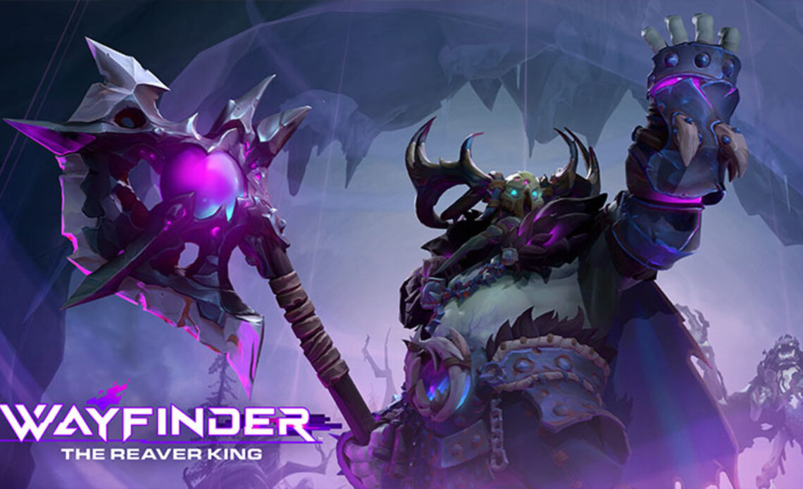 Wayfinder The Reaver King Content Update