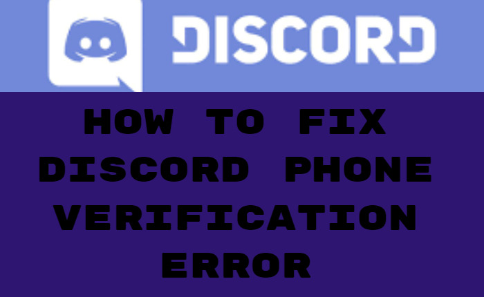 Discord Phone Verification Error, Discord