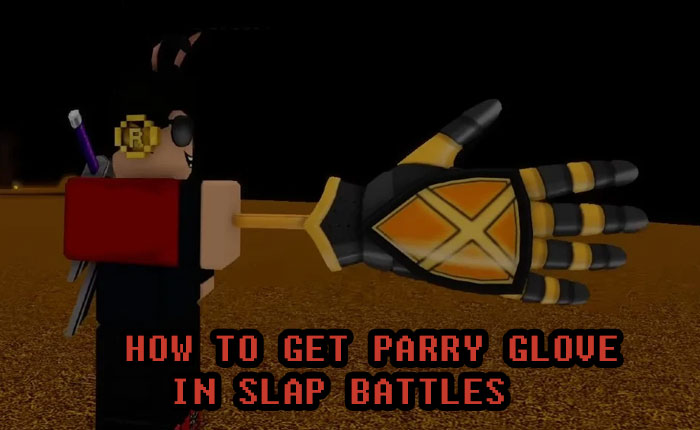 Parry Glove Slap Battles