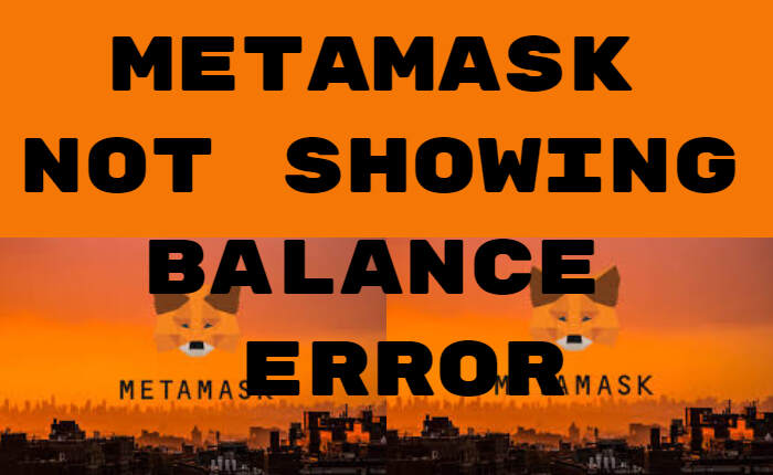 Metamask Not Showing Balance