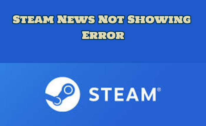 Steam News Not Showing