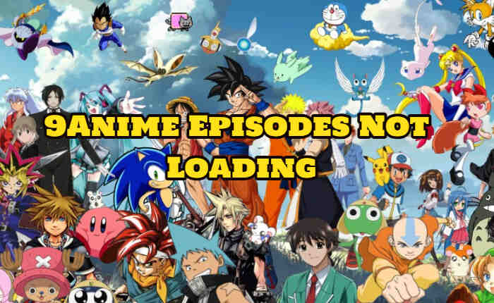 9Anime Episodes Not Loading