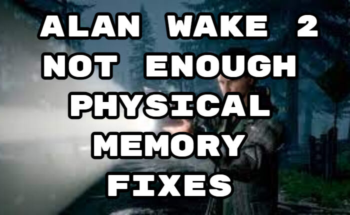 Alan Wake 2 Correzioni di memoria insufficienti