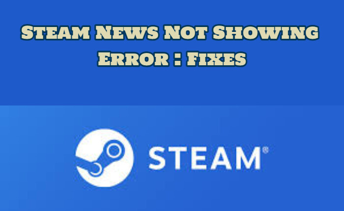 Le notizie di Steam non mostrano errori