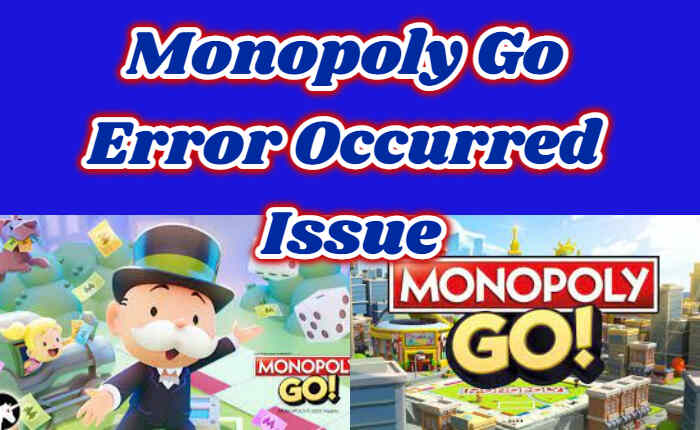 Si è verificato un errore di Monopoly Go