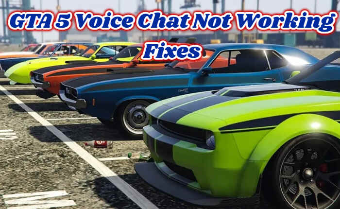 GTA 5 Voice Chat Not Working