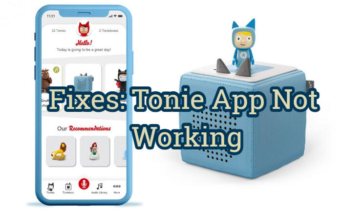 Tonie App Not Working