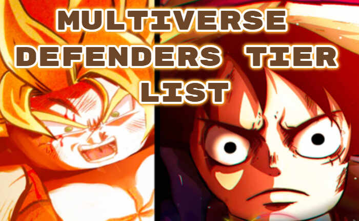 Multiverse Defenders Tier List