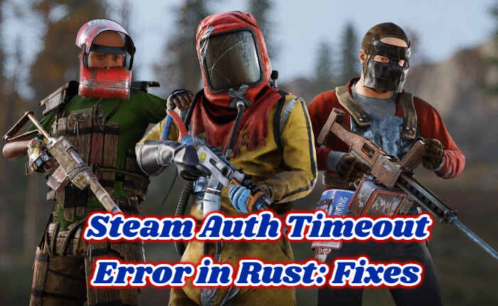 Steam Auth Timeout Error in Rust