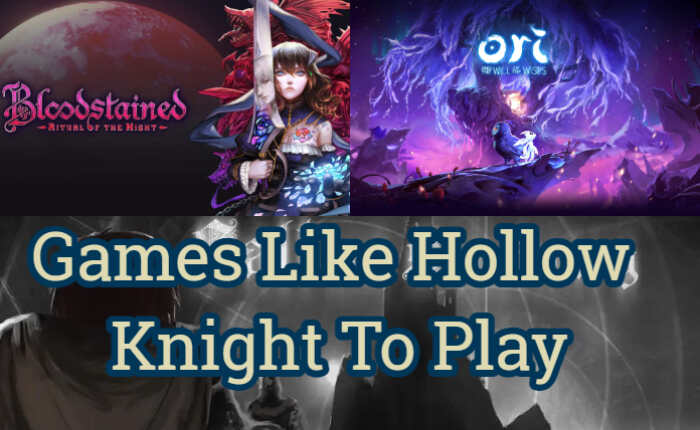 Games Like Hollow Knight