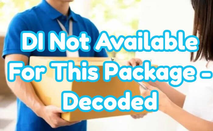 DI Not Available For This Package