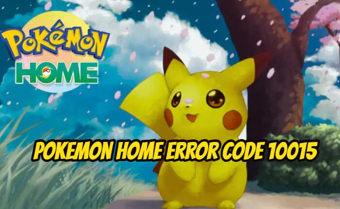 Pokemon Home Error Code 10015