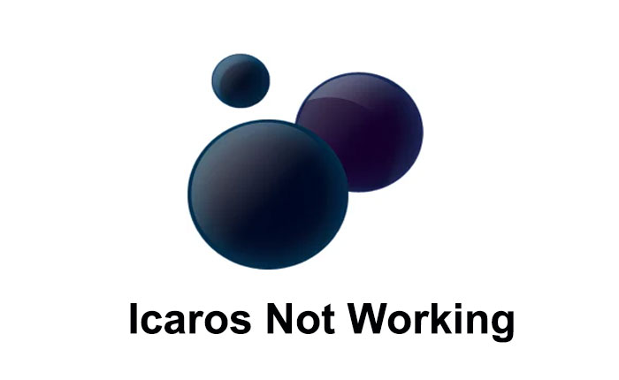 Icaros Not Working