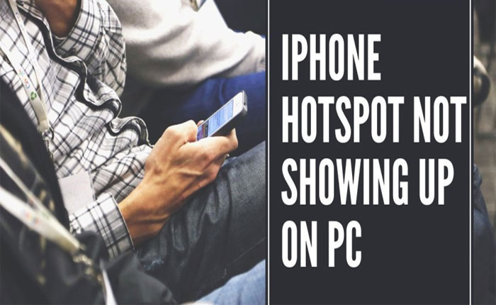 iPhone Hotspot Not Showing Up On PC