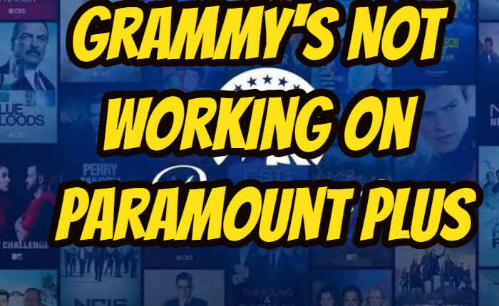 Grammy's Not Working On Paramount Plus