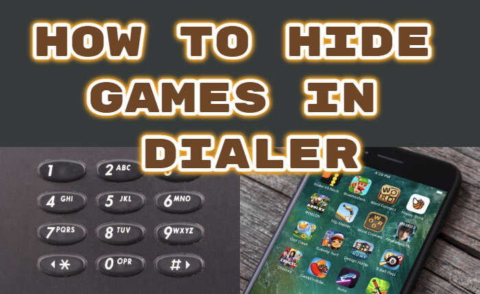 Hide Games In Dialer