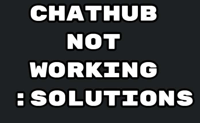 Chathub not working