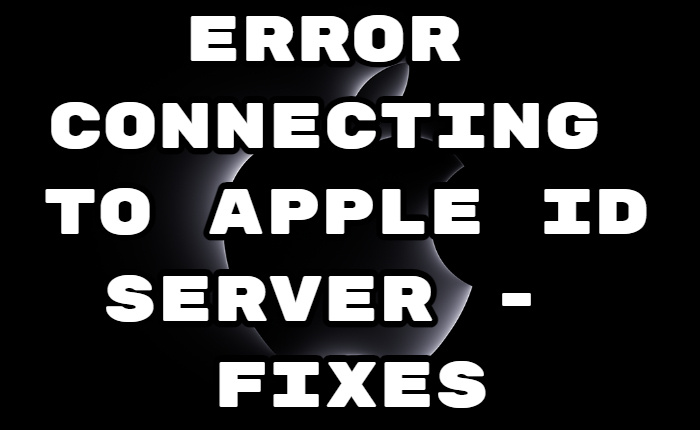 Error Connecting To Apple ID Server