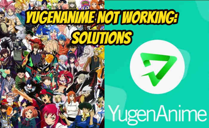 YugenAnime Not Working