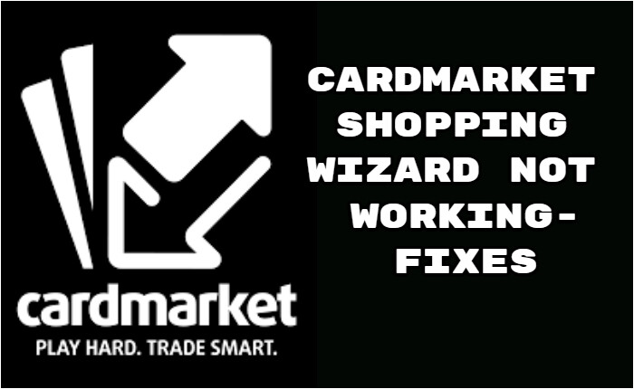 Cardmarket Shopping Wizard Not Working