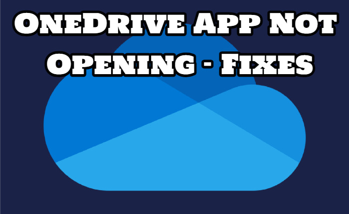 OneDrive App Not Opening