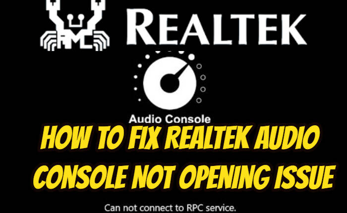 Realtek Audio Console Not Opening