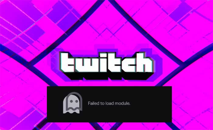 Twitch Failed to Load Module