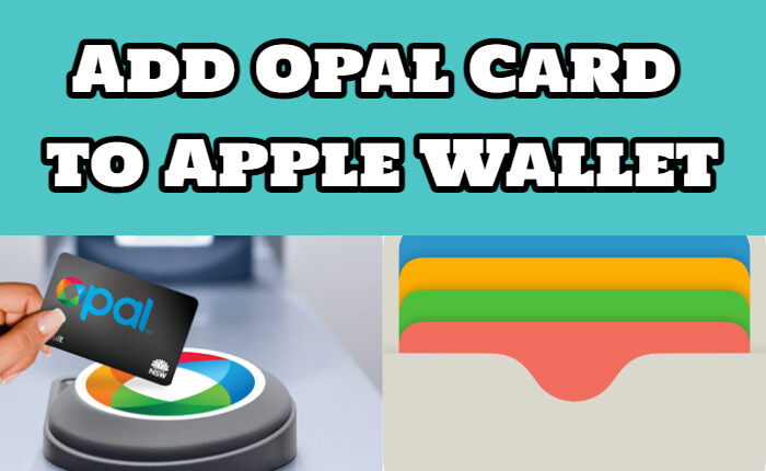 Add Opal Card to Apple Wallet