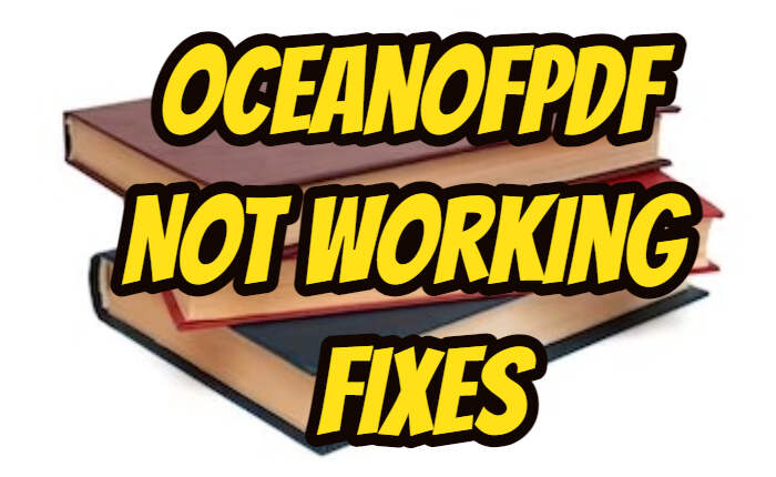 OceanofPDF Not Working