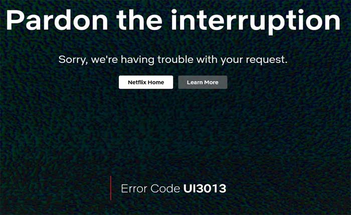 Netflix Error Code UI3013