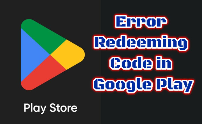 Error Redeeming Code in Google Play