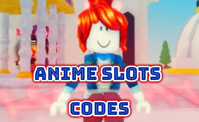 Anime Slots Codes