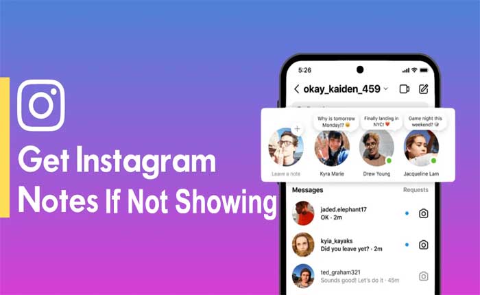 Get Notes On Instagram If Not Showing
