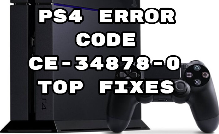 PS4 Error Code CE-34878-0