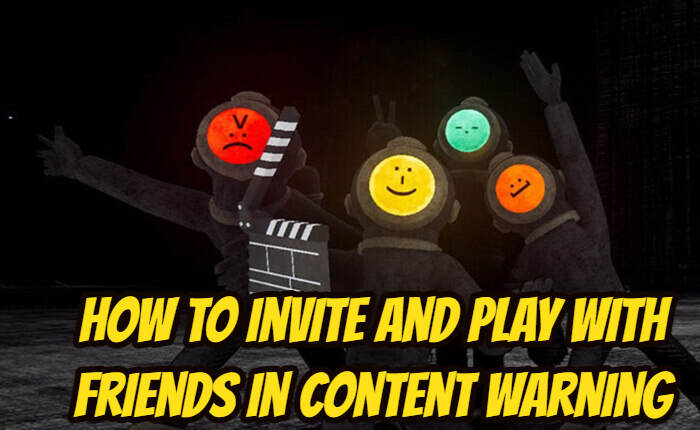 Invite and Play With Friends in Content Warning