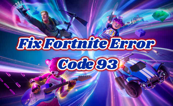 Fortnite Error Code 93