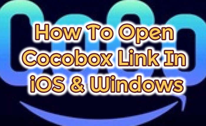 Open Cocobox Link In iOS & Windows