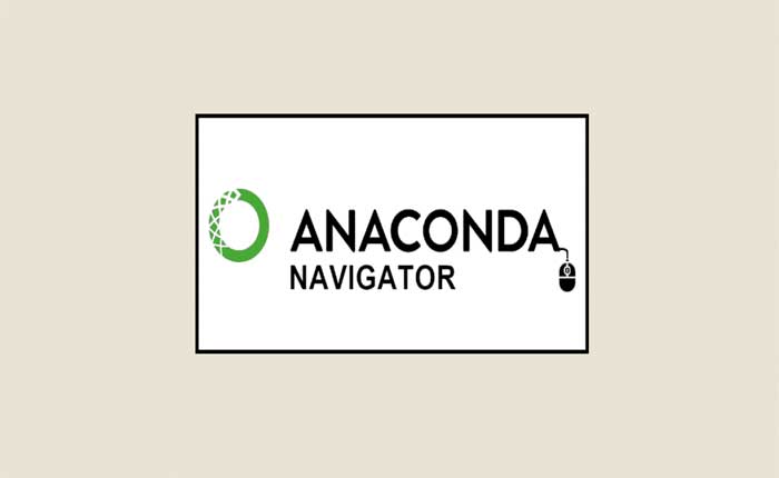 How To Fix Anaconda Navigator Not Opening