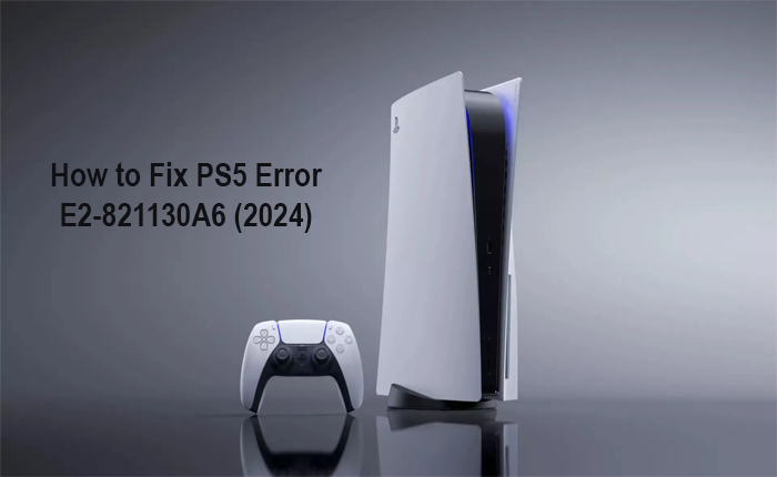 PS5 Error E2-821130A6