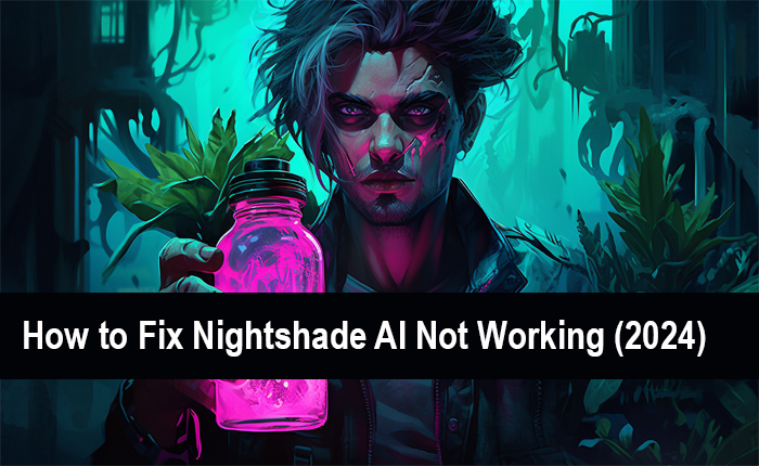 Nightshade AI Not Working
