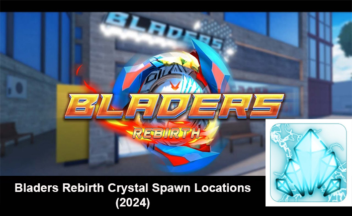 Bladers Rebirth Crystal Spawn Locations
