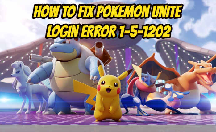 Pokemon Unite Login Error 1-5-1202