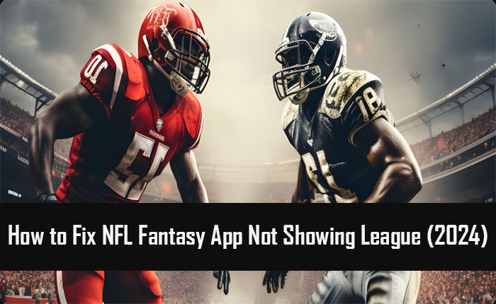 NFL Fantasy App Not Showing League