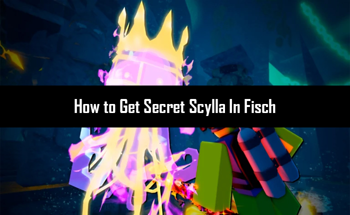 Get Secret Scylla In Fisch