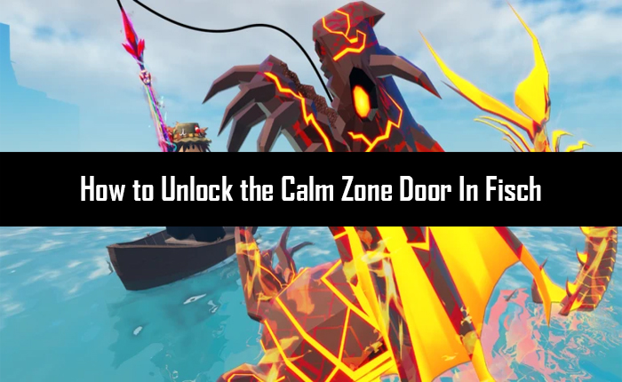 Unlock the Calm Zone Door In Fisch