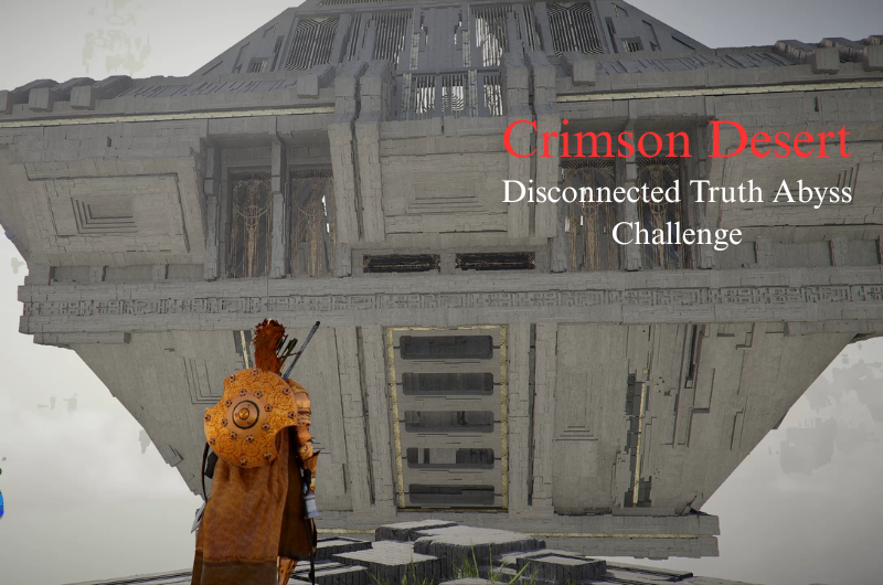 Disconnected Truth Abyss Puzzle/Challenge - Crimson Desert