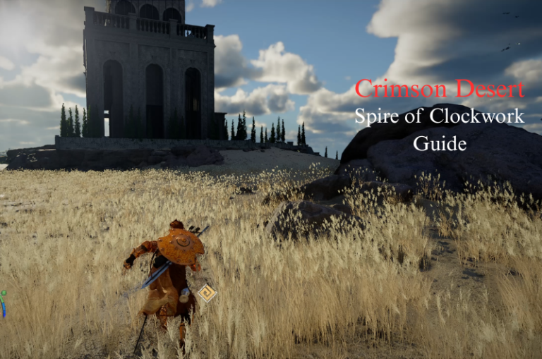 Spire of Clockwork Guide - Crimson Desert