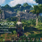 Ancient Ruins Chest Locations & Crafting Survivor’s Clothing - Windrose