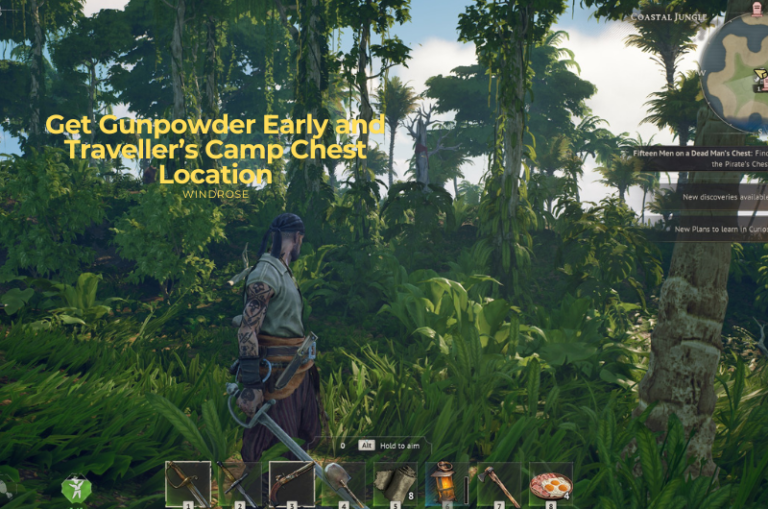 How to Get Gunpowder Early and Traveller’s Camp Chest Location -  Windrose