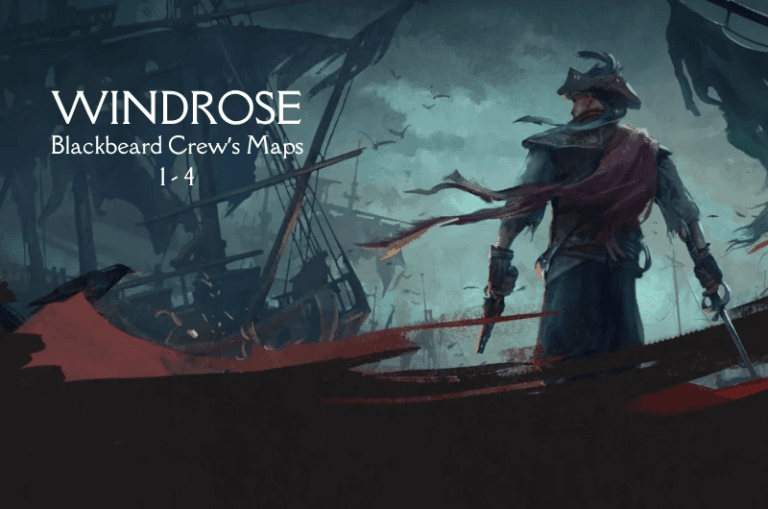 How to Get Blackbeard Crew’s Maps (1, 2, 3, and 4) - Windrose